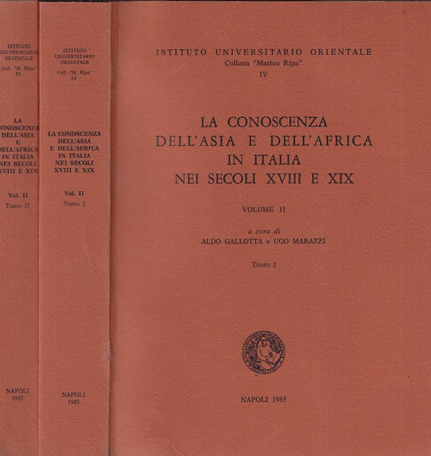 La conoscenza dell'Asia e dell'Africa in Italia nei secoli XVIII …