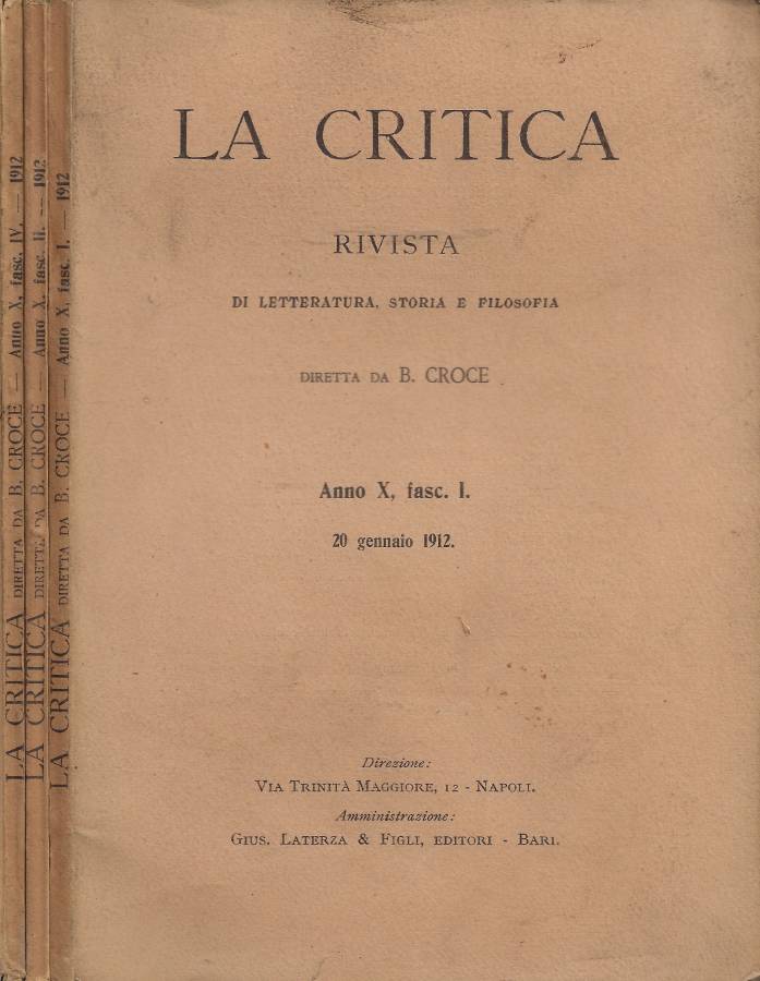 La Critica. Rivista di Letteratura, Storia e Filosofia Diretta da …