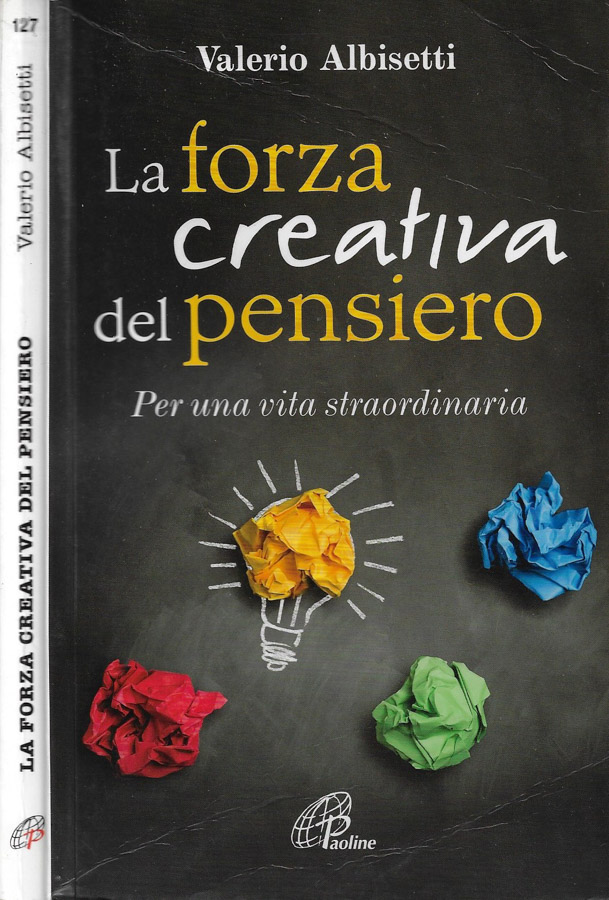 La forza creativa del pensiero