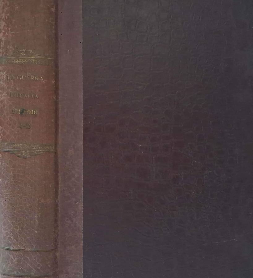 La Guerra d'Italia 1915-1916. Volume primo: Dalla Triplice alla Neutralità …
