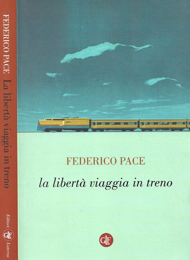 La libertà viaggia in treno