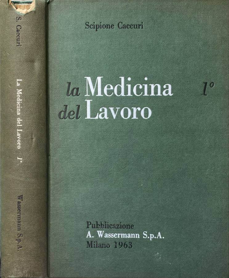 La medicina del lavoro vol 1
