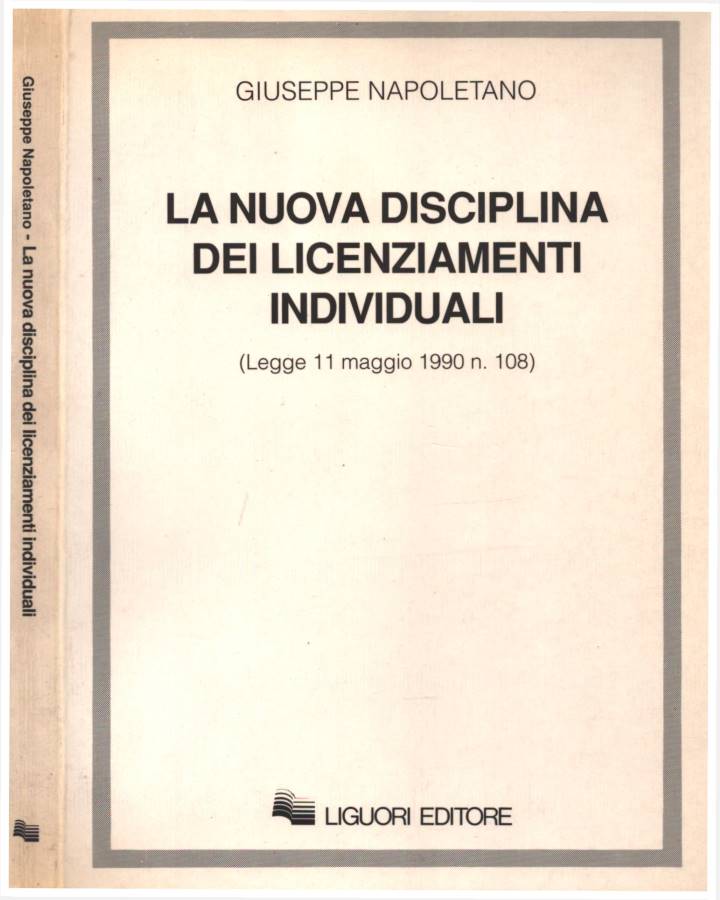 La nuova disciplina dei licenziamenti individuali
