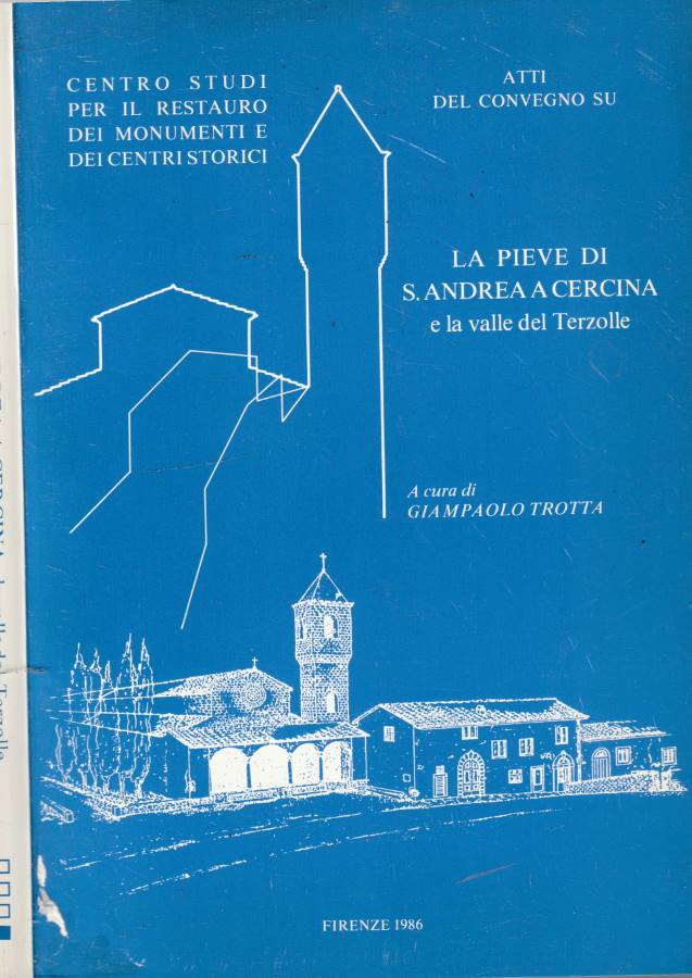 La Pieve di S. Andrea a Cercina