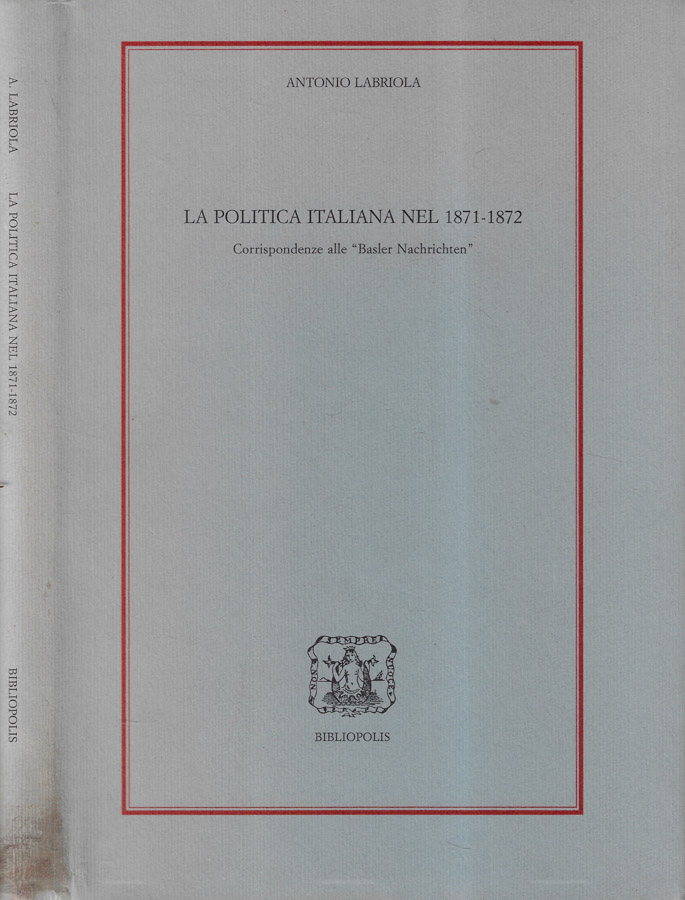 La politica italiana nel 1871-1872