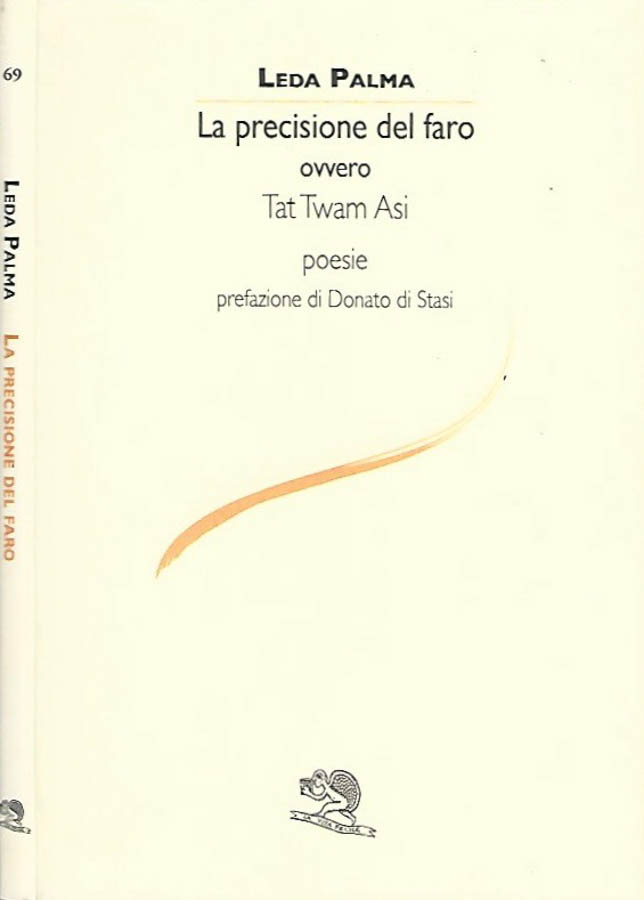 La precisione del faro ovvero Tat Twam Asi