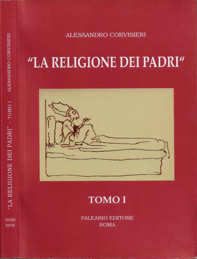 La Religione dei Padri. Tomo I