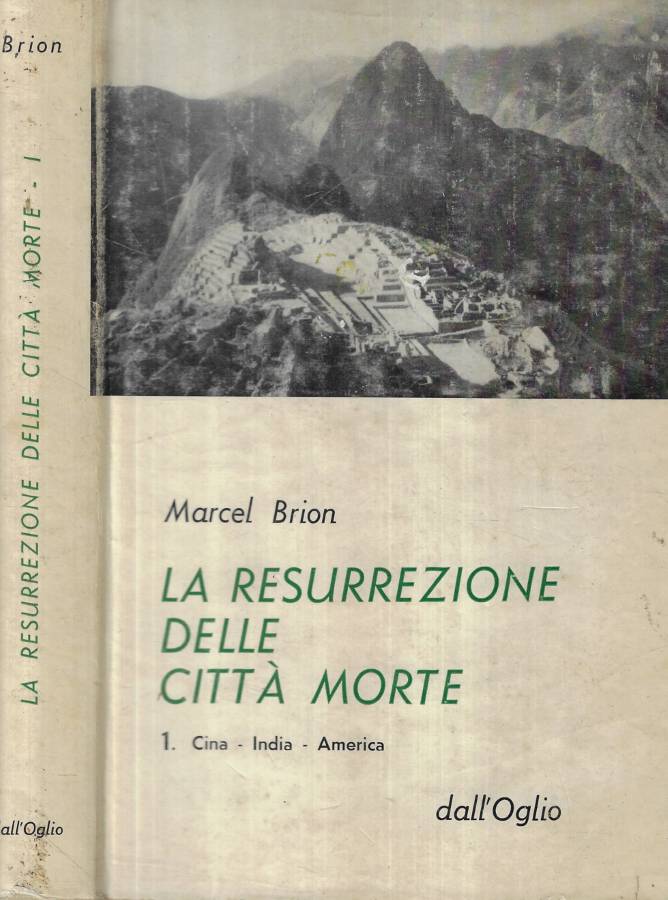 La resurrezione delle città morte 1. Cina- India- America