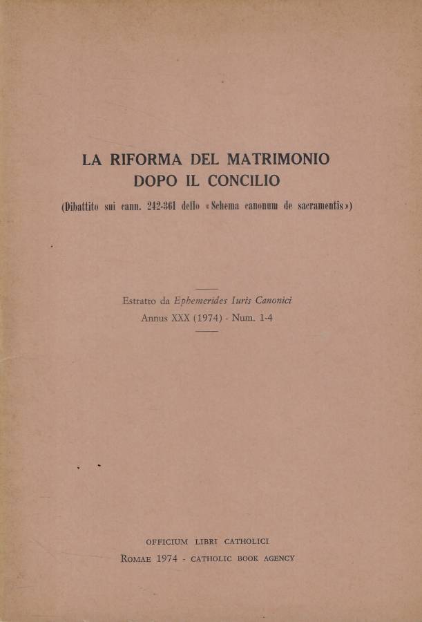 La riforma del matrimonio dopo il Concilio (Dibattito sui cann. …