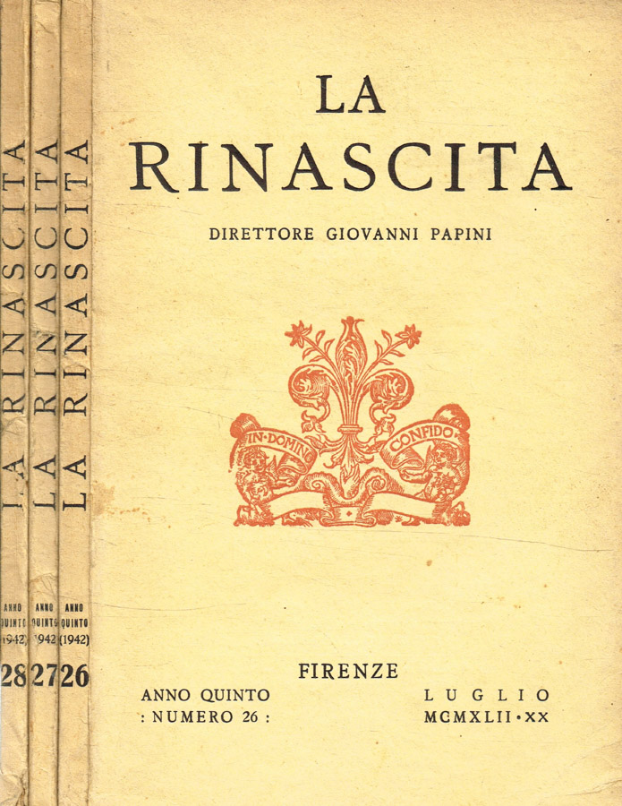 La Rinascita. Anno V, n.26, 27, 28, luglio-settembre-novembre 1942