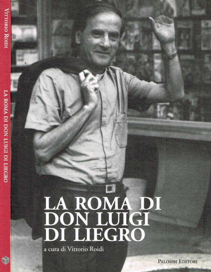 La Roma di Don Luigi di Liegro
