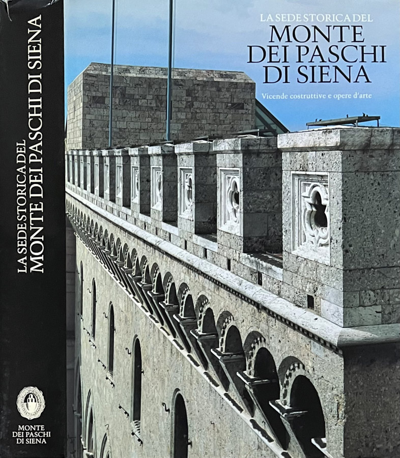 La sede storica del Monte dei Paschi di Siena