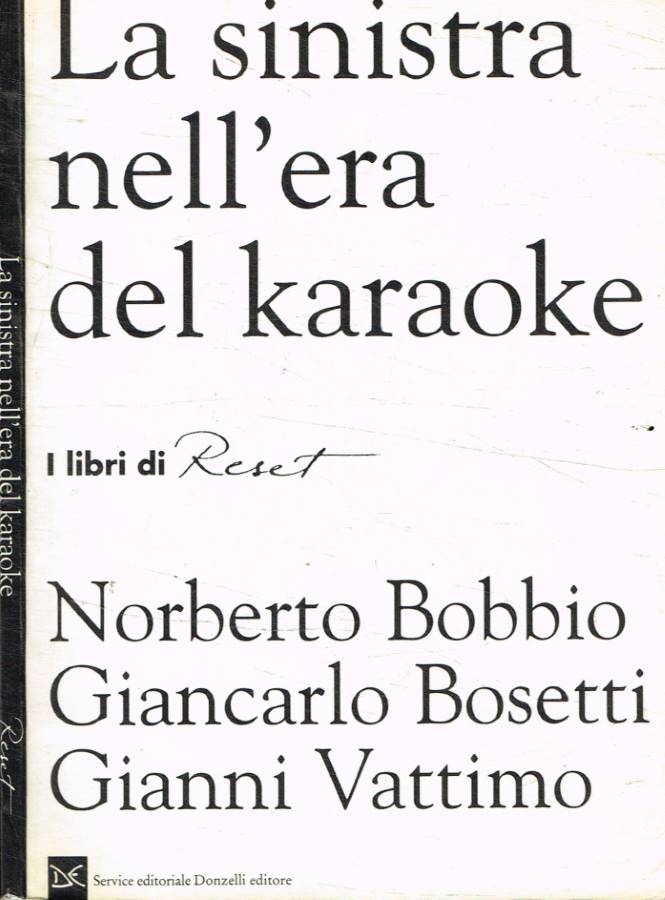 La sinistra nell'era del karaoke