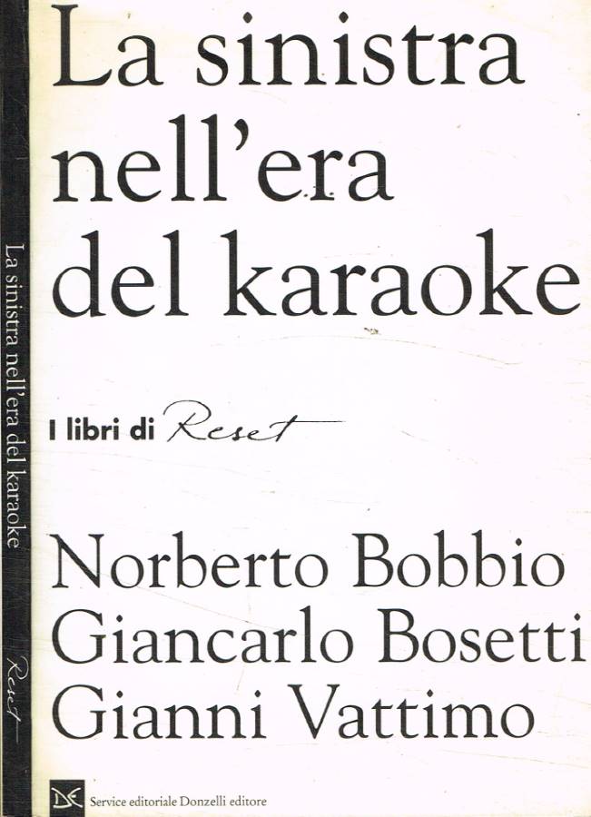 La sinistra nell'era del karaoke