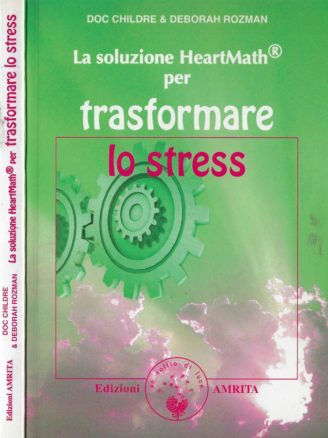 La soluzione HeartMath per trasformare lo stress