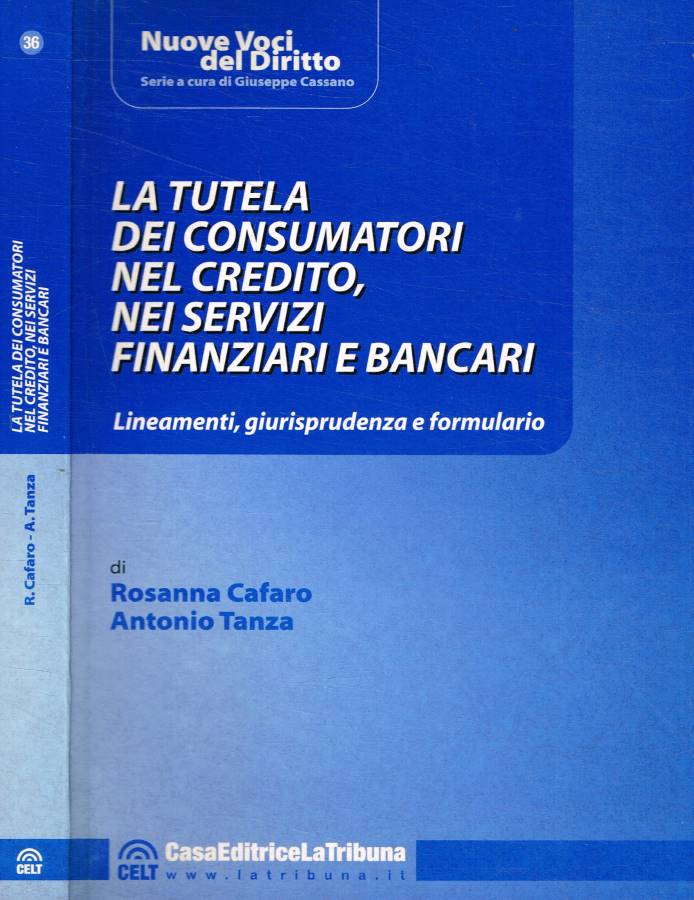 La tutela dei consumatori nel credito, nei servizi finanziari e …