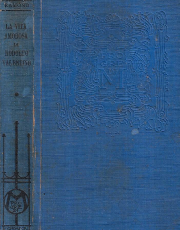 La vita amorosa di Rodolfo Valentino
