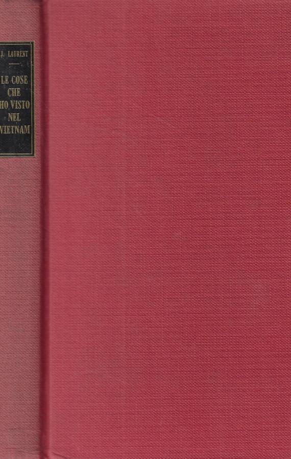 Le cose che ho visto nel Vietnam