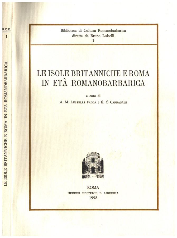 Le isole britanniche e Roma in età Romanobarbarica