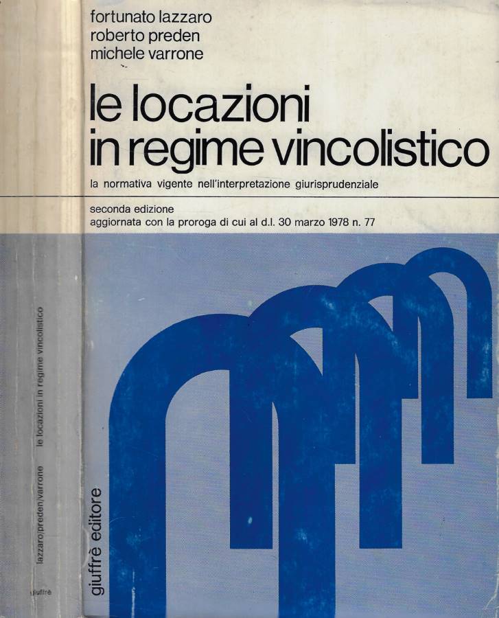 Le locazioni in regime vincolistico