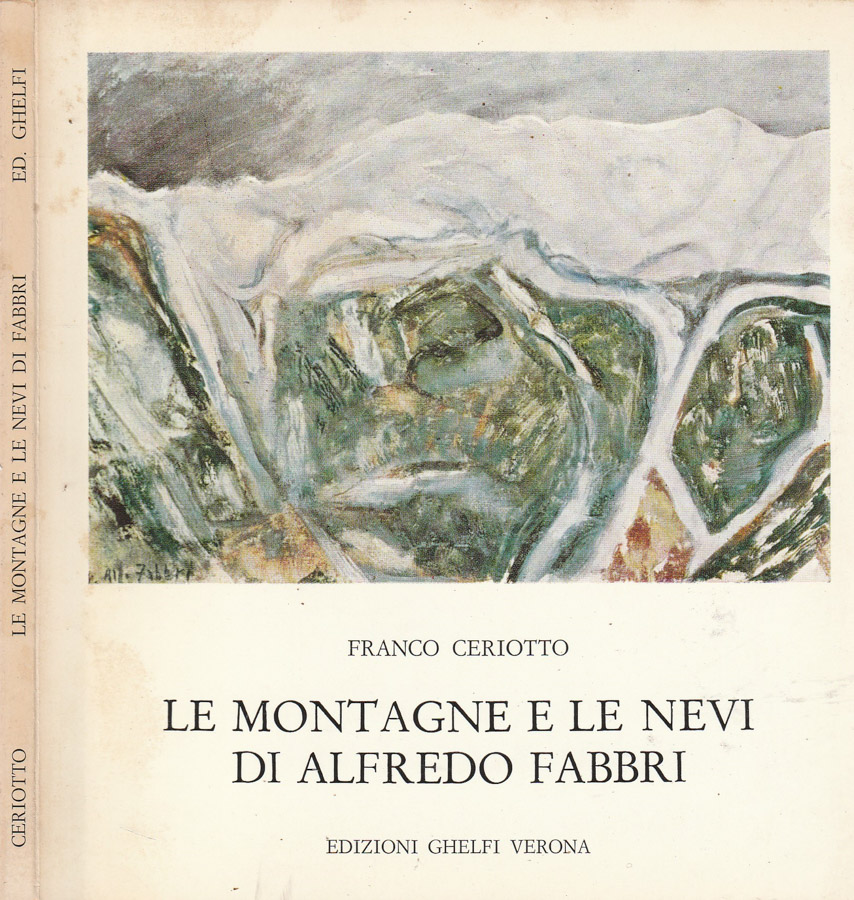 Le montagne e le nevi di Alfredo Fabbri