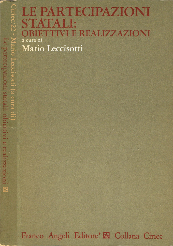 Le partecipazioni statali: obiettivi e realizzazioni