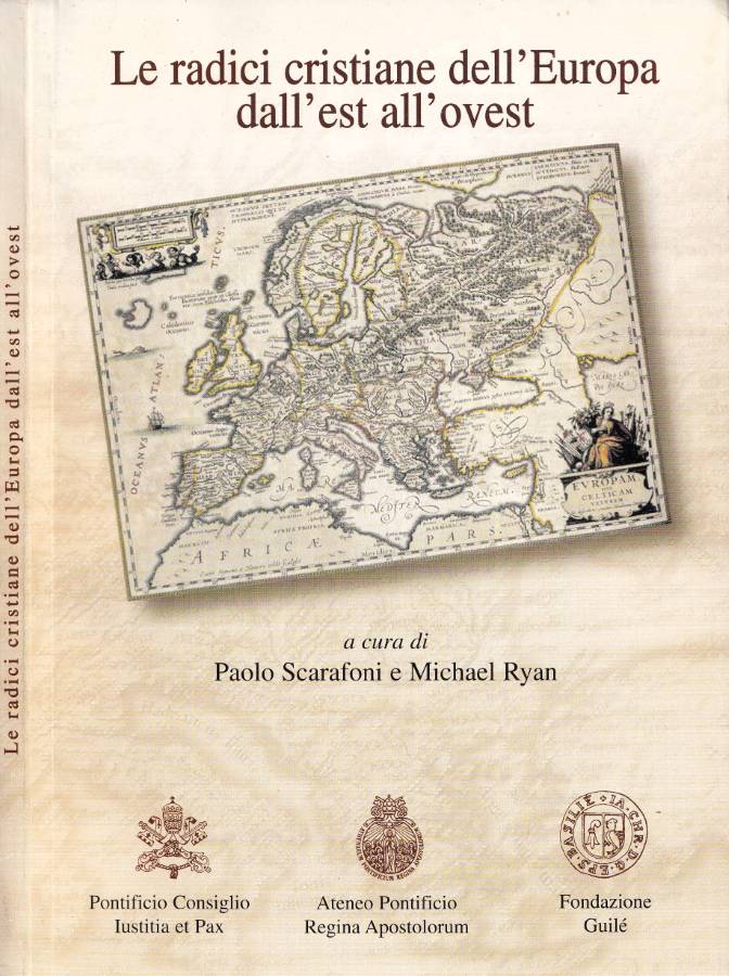 Le radici cristiane dell'Europa dall'est all'ovest