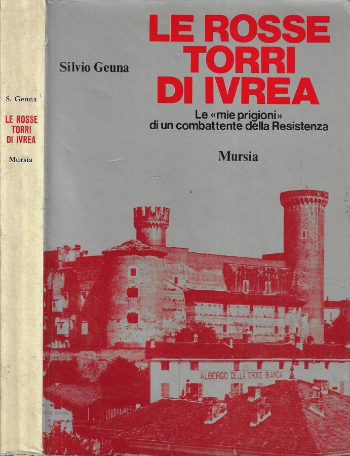 Le rosse torri di Ivrea ( Autografo )