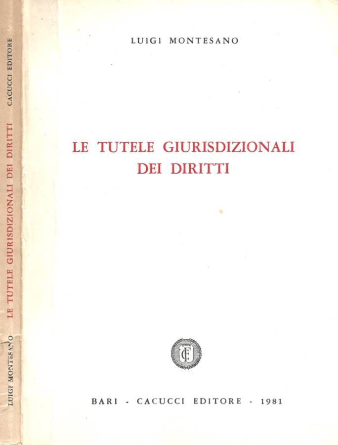 Le tutele giurisdizionali dei diritti