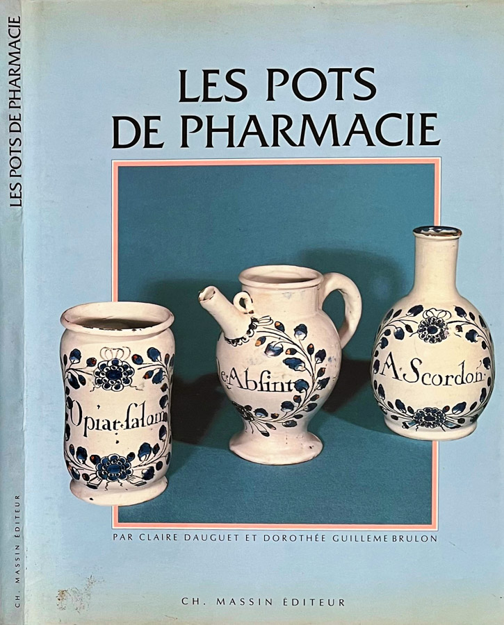 Les pots de pharmacie