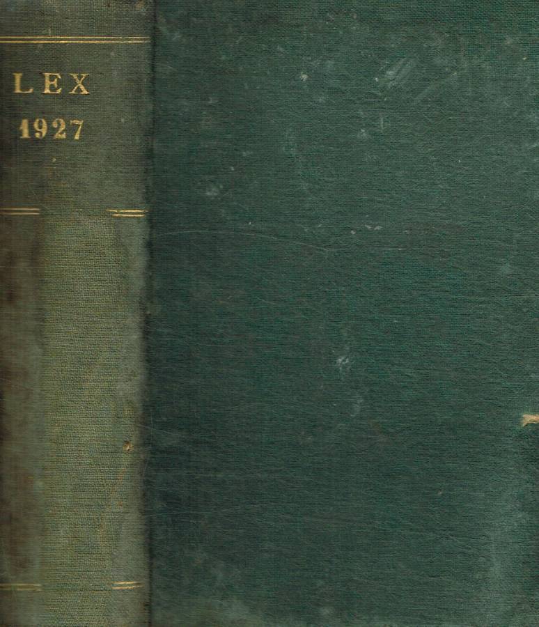 Lex Legislazione Italiana. Raccolta cronologica con richiami alle leggi attinenti …