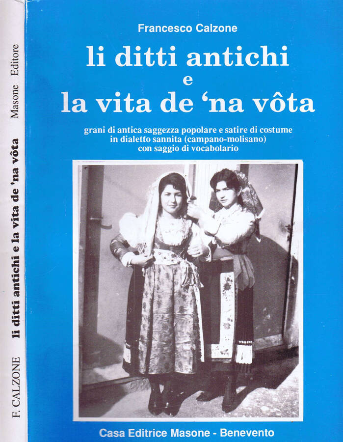 Li Ditti Antichi e la Vita de 'na Vota