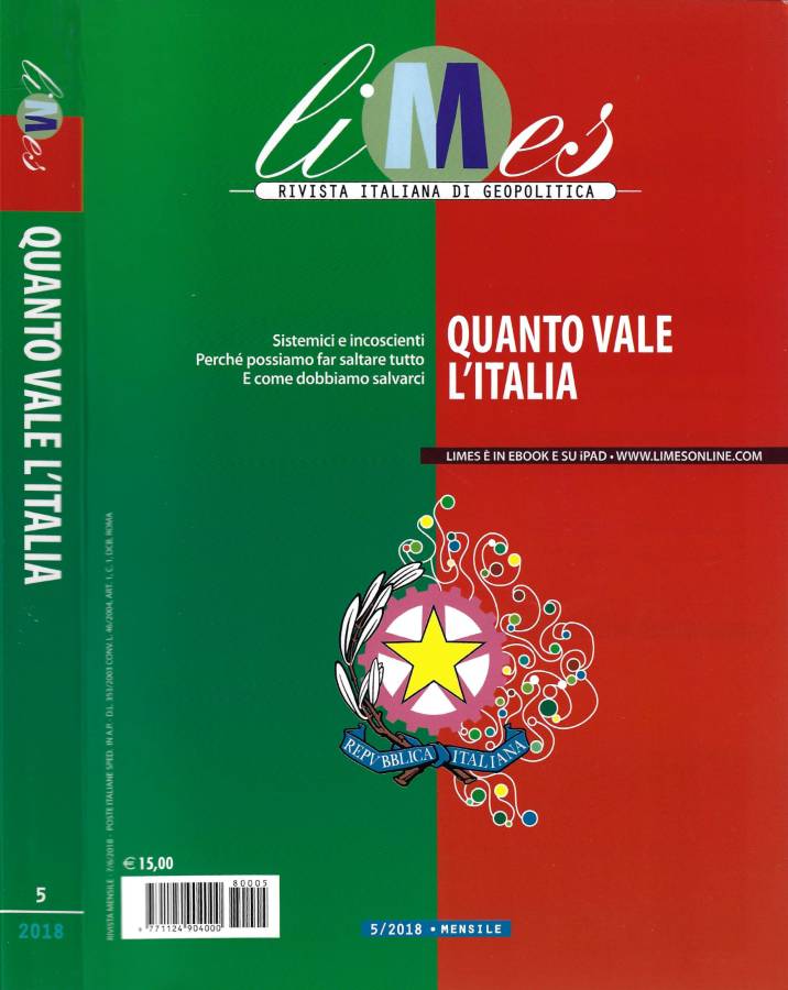 Limes. Rivista italiana di geopolitica. Quanto vale l'Italia. N. 5 …