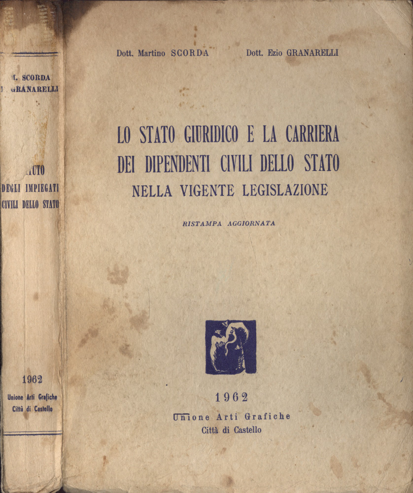 Lo stato giuridico e la carriera dei dipendenti civili dello …