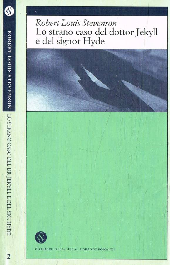 Lo strano caso del dottor Jekyll e del signor Hyde