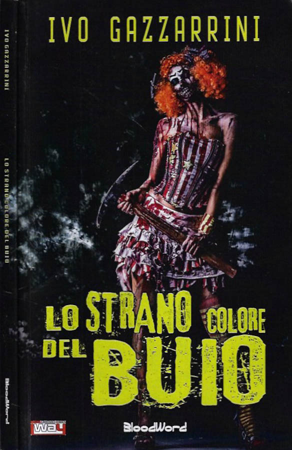 Lo strano colore del buio