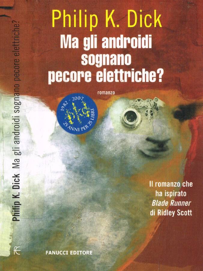 Ma gli androidi sognano pecore elettriche?