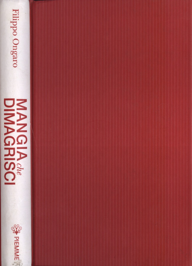 Mangia che dimagrisci