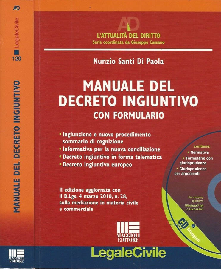 Manuale del decreto ingiuntivo. Con formulario