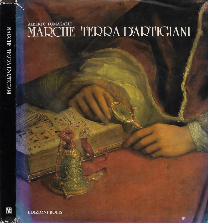 Marche terra d'artigiani