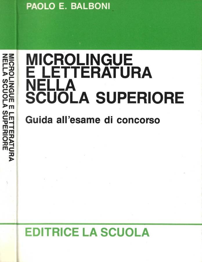 Microlingue e letteratura nella scuola superiore: guida all'esame di concorso