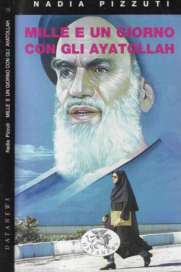 Mille e un giorno con gli ayatollah