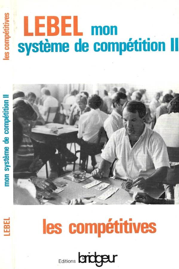 Mon systeme de competition II. "Les Competitives"