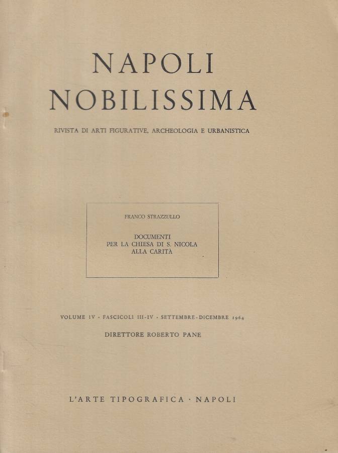 Napoli Nobilissima fascicolo III-IV Anno 1964