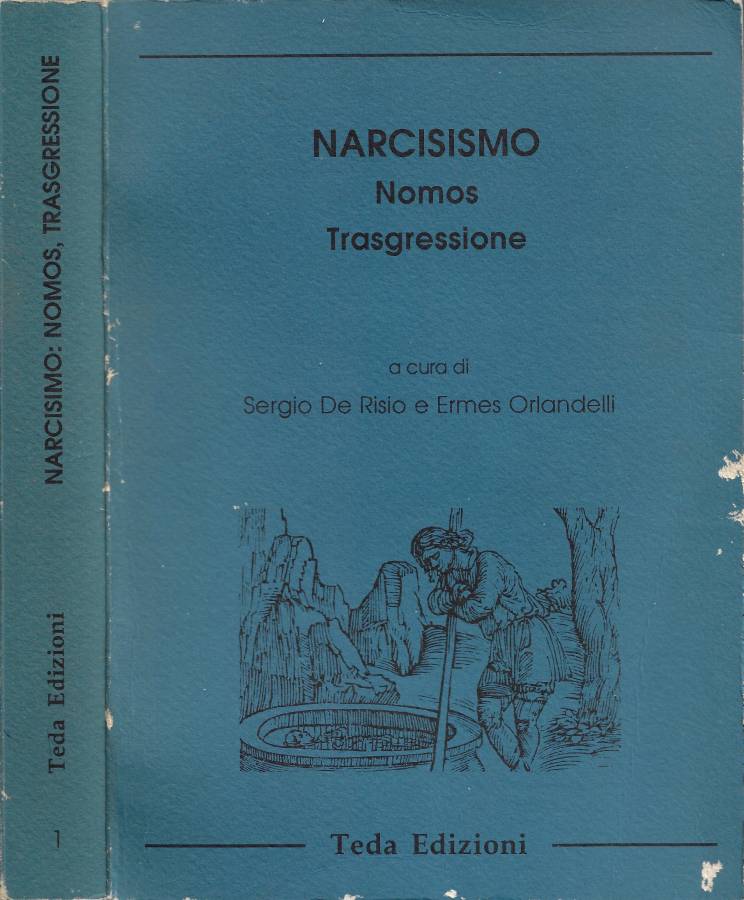 Narcisismo: Nomos, Trasgressione