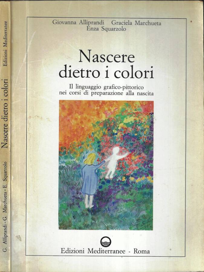 Nascere dietro i colori