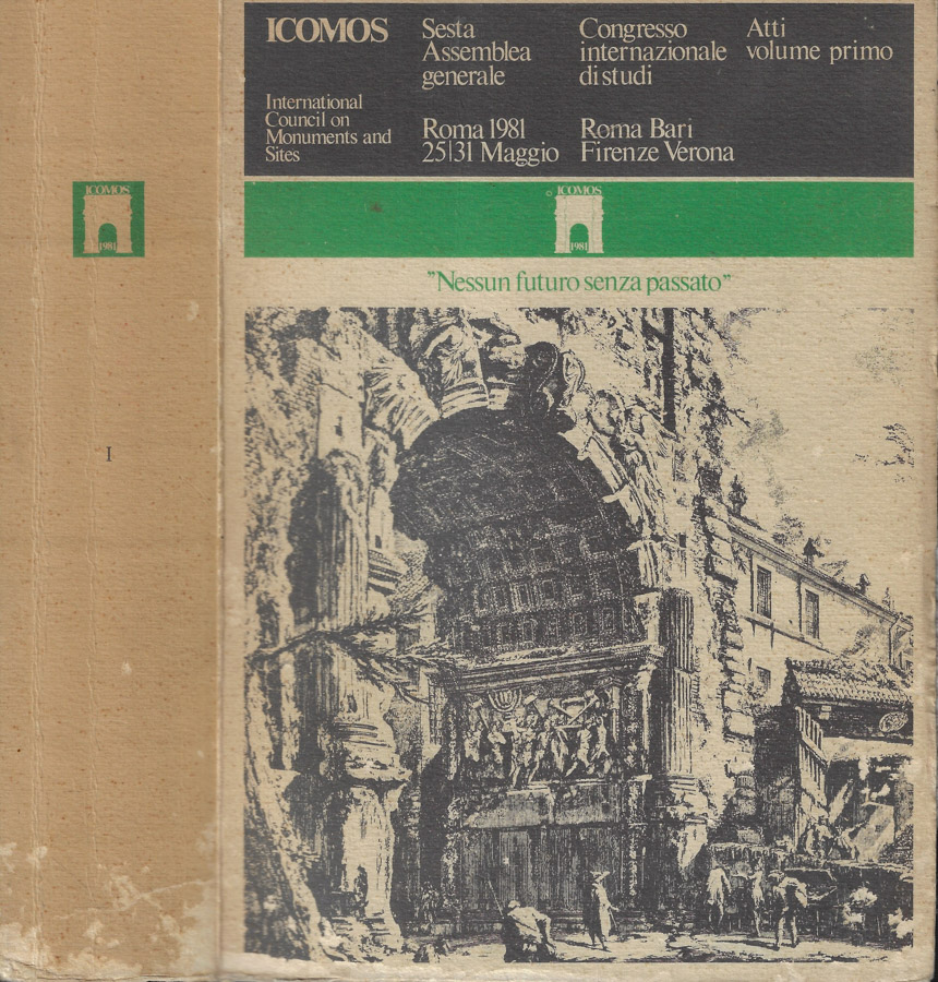 Nessun futuro senza passato Atti- Vol. I
