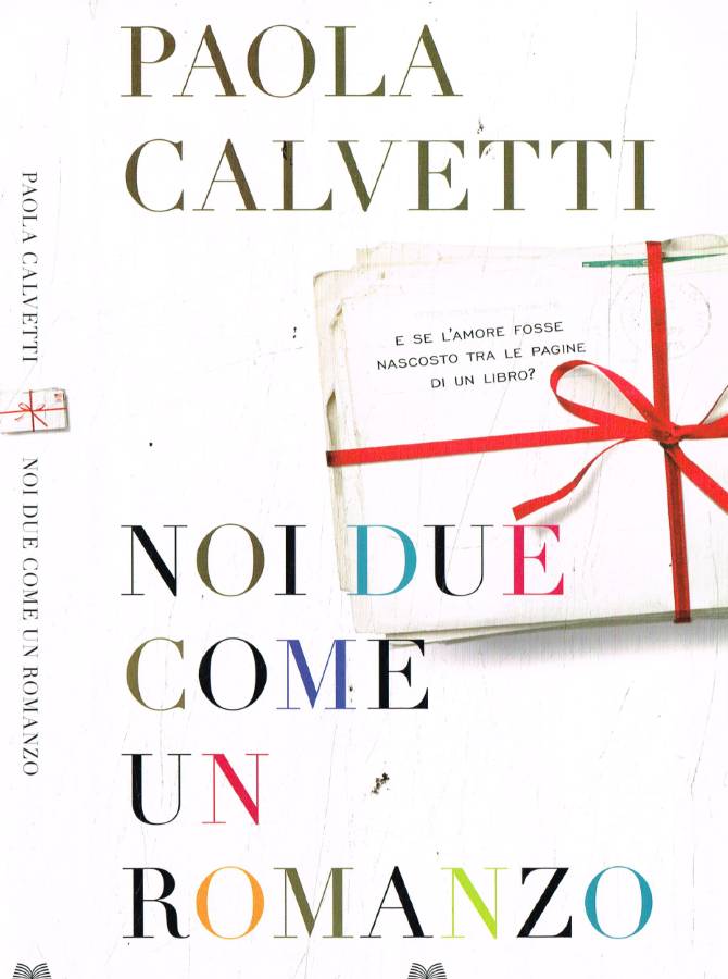 Noi due come un romanzo