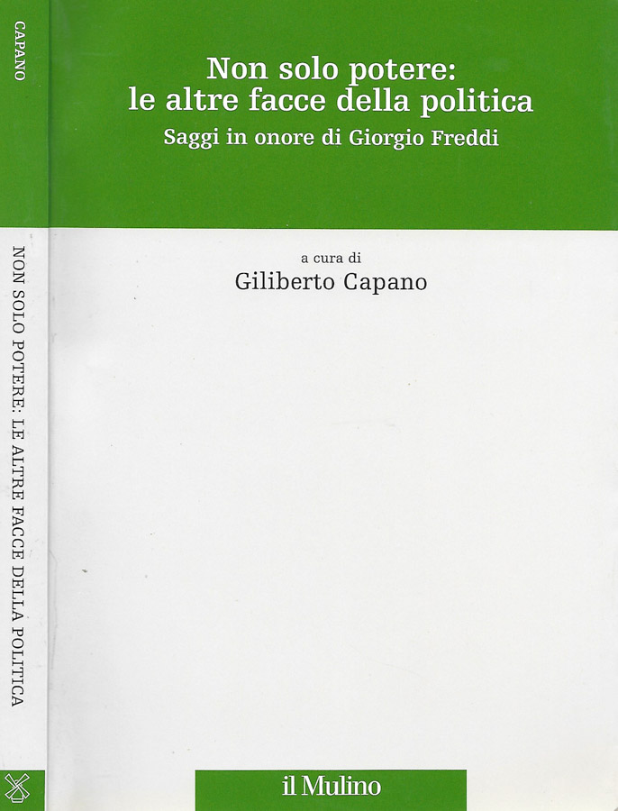 Non solo potere: le altre facce della politica