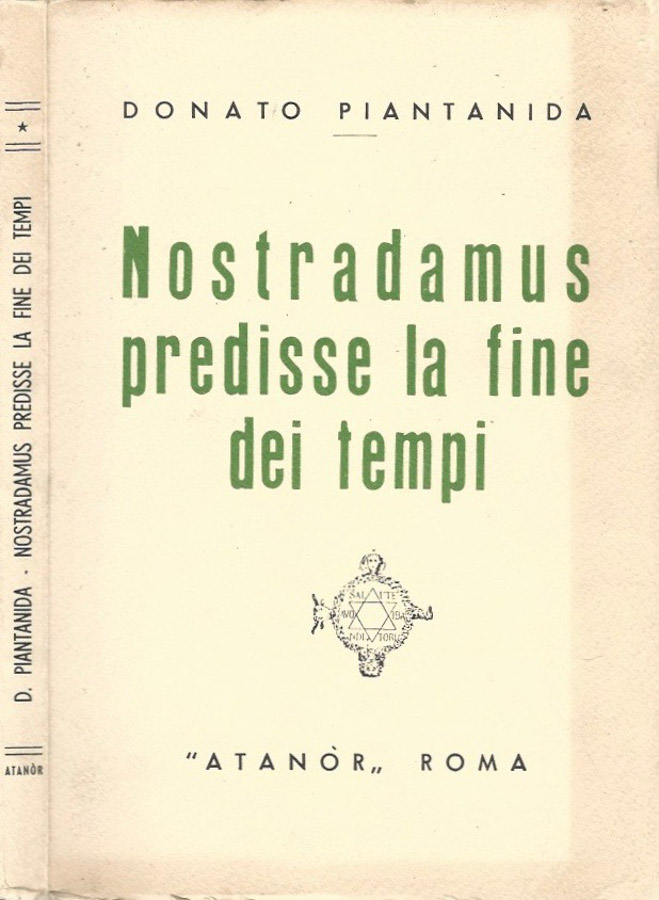 Nostradamus predisse la fine dei tempi